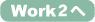 Work2